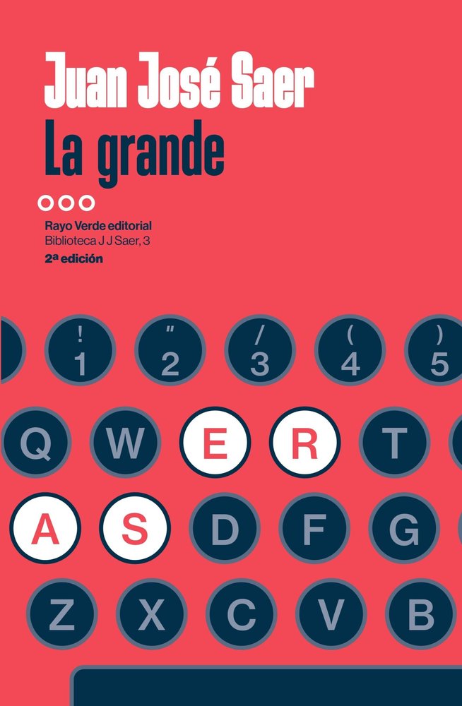 LA GRANDE, de JOSE SAER, JUAN | portada del libro