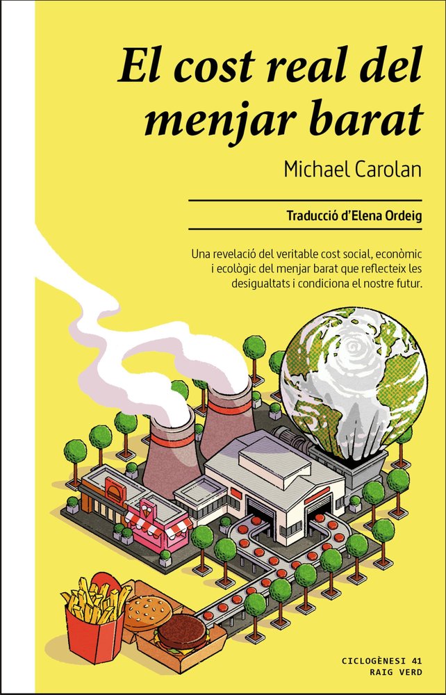 El cost real del menjar barat, de CAROLAN | portada del libro