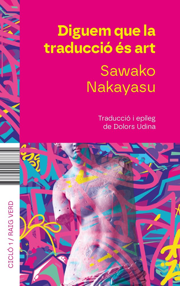 DIGUEM QUE LA TRADUCCIO ES ART, de NAKAYASU, SAWAKO | portada del libro