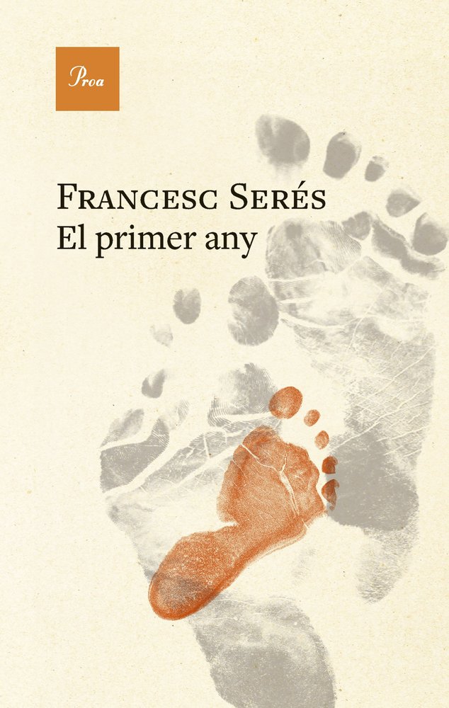 EL PRIMER ANY, de SERES, FRANCESC | portada del libro