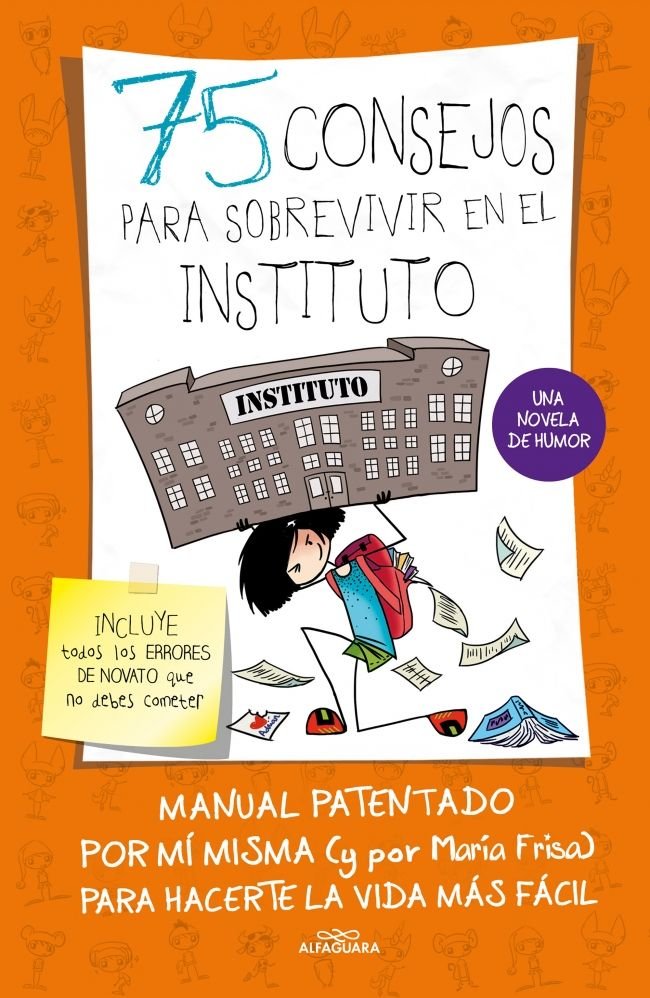 75 CONSEJOS PARA SOBREVIVIR EN EL INSTITUTO (75 CONSEJOS), de FRISA, MARIA | portada del libro