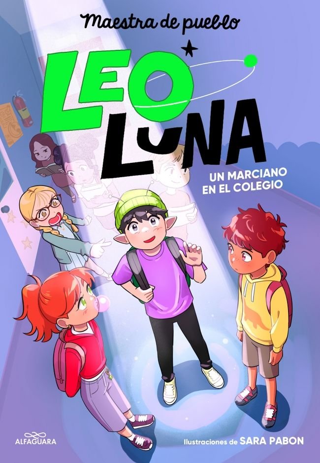 Leo Luna 1 - Un marciano en el colegio, de MAESTRA DE PUEBLO | portada del libro