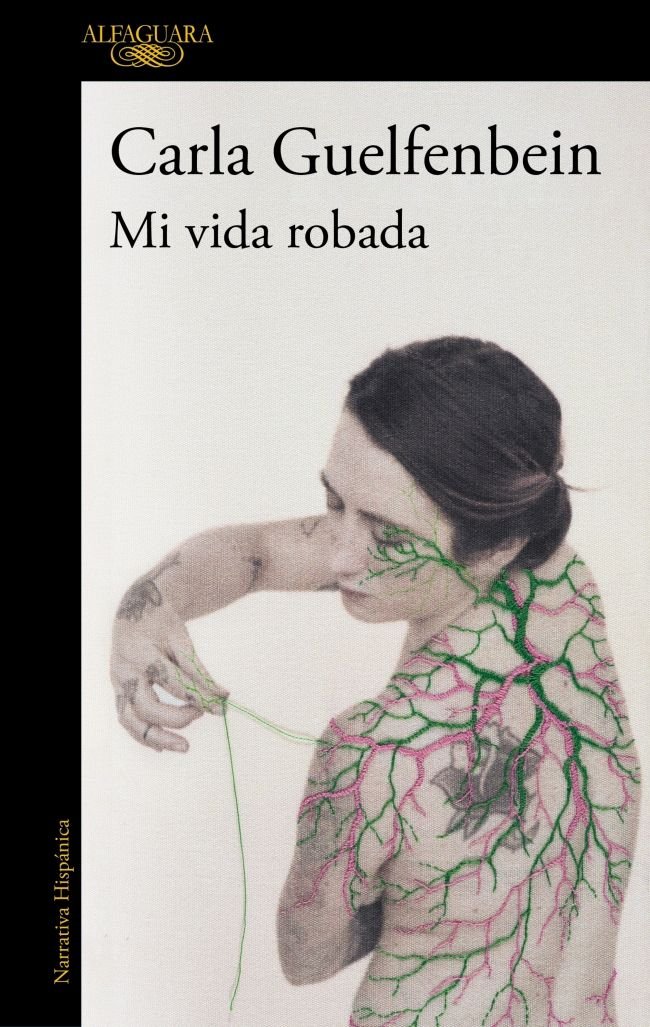 MI VIDA ROBADA, de GUELFENBEIN, CARLA | portada del libro