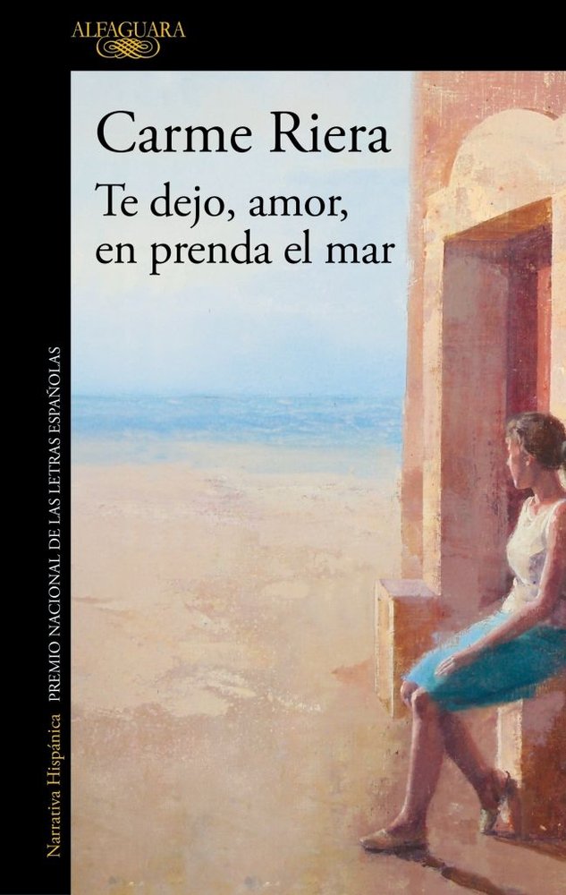 TE DEJO AMOR EN PRENDA EL MAR, de CARME RIERA | portada del libro