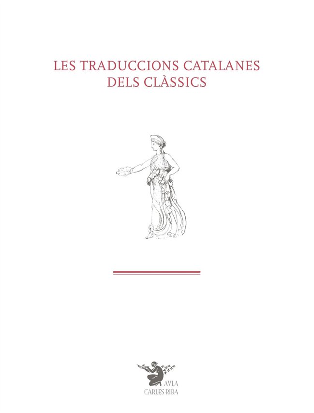LES TRADUCCIONS CATALANES DELS CLASSICS, de VARIOS AUTORES | portada del libro