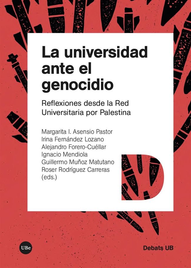 LA UNIVERSIDAD ANTE EL GENOCIDIO, de VARIOS AUTORES | portada del libro