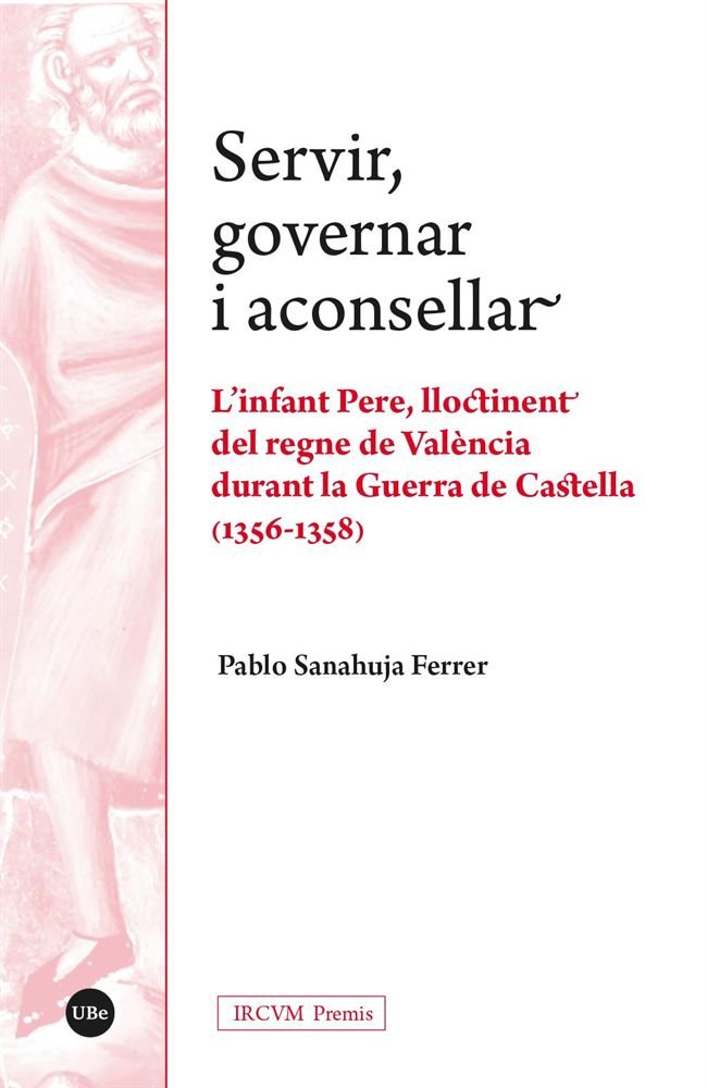 SERVIR, GOVERNAR I ACONSELLAR, de SANAHUJA FERRER, PABLO | portada del libro