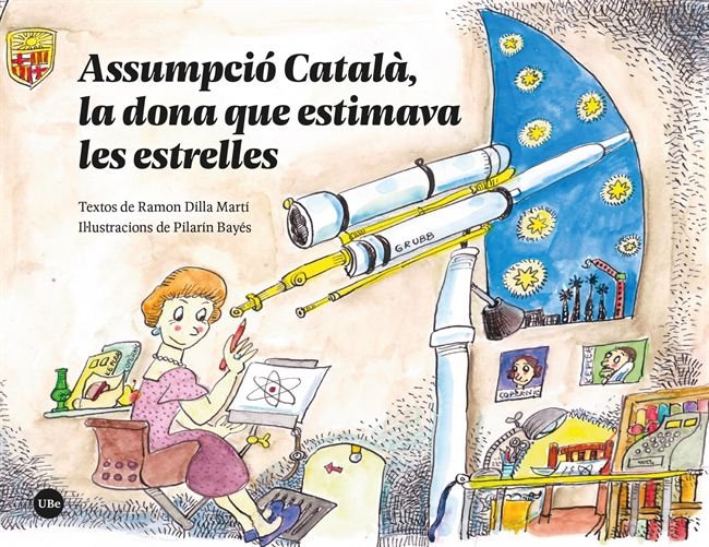 ASSUMPCIO CATALA, LA DONA QUE ESTIMAVA LES ESTRELLES, de DILLA MARTI, RAMON | portada del libro