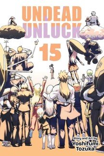 UNDEAD UNLUCK 15, de YOSHIFUMI TOZUKA | portada del libro