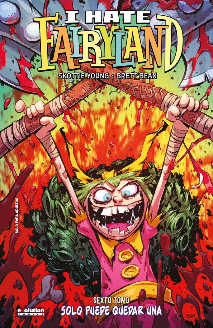 I HATE FAIRYLAND 6 SOLO PUEDE QUEDAR UNA, de Skottie Young | portada del libro