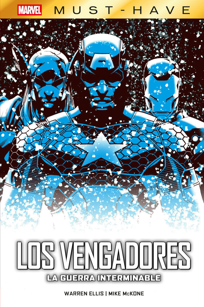 MARVEL MUST HAVE VENGADORES LOS GUERRA INTERMINABLE LA, de WARREN ELLIS, MIKE MCKONE | portada del libro