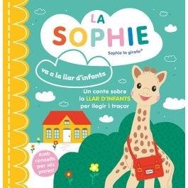 LA SOPHIE VA A LA LLAR D'INFANTS (CAT) SOPHIE LA G | portada del libro