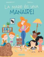 LA MARE ES UNA MANAIRE, de Emmanuelle Lepetit | portada del libro