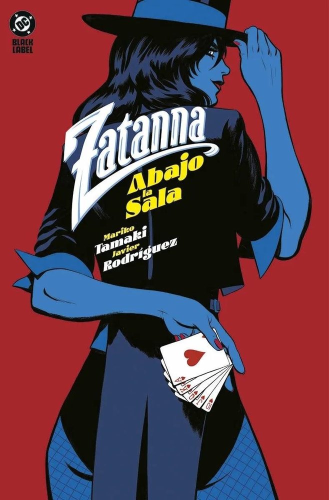 DC BLACK LABEL. ZATANNA: ABAJO LA SALA, de MARIKO TAMAKI#JAVIER RODRIGUEZ | portada del libro