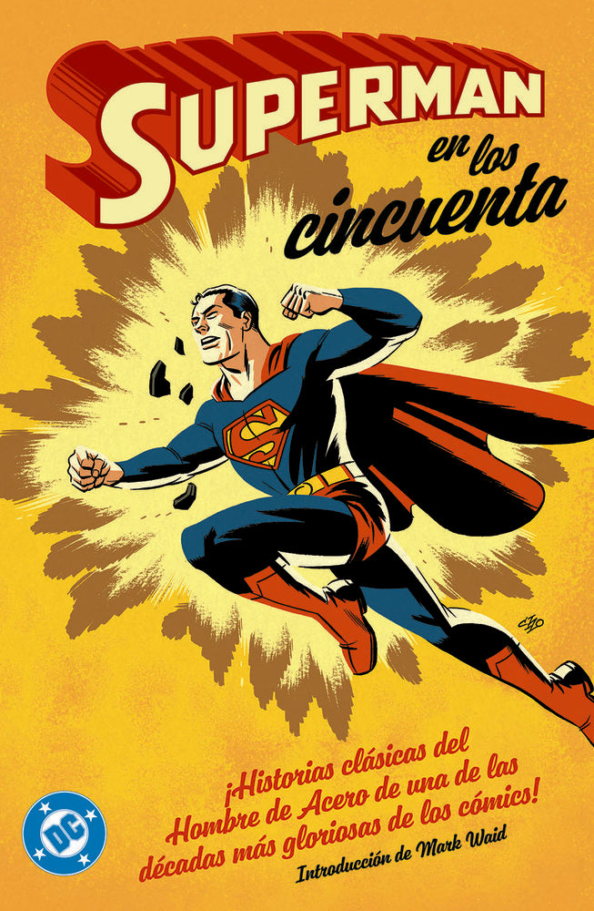 SUPERMAN EN LOS AÑOS CINCUENTA, de MORA DANN#WAID MARK | portada del libro