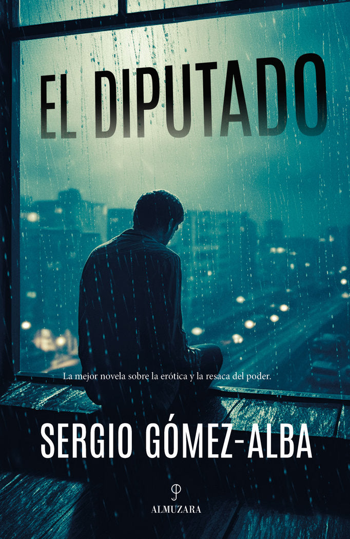 DIPUTADO, EL, de GOMEZ ALBA | portada del libro