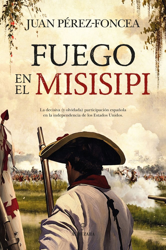 FUEGO EN EL MISISIPI, de PEREZ-FONCEA | portada del libro