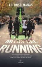 MITOS DEL RUNNING, de Alfonso Mañas | portada del libro