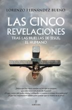 CINCO REVELACIONES, LAS, de Lorenzo Fernández Bueno | portada del libro