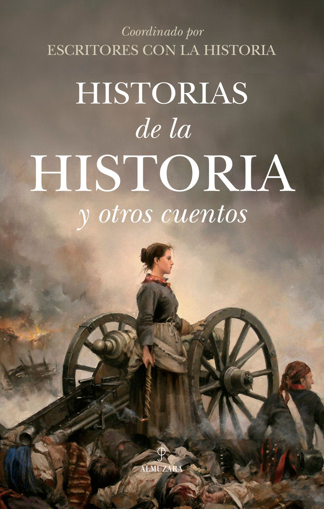 HISTORIAS DE LA HISTORIA Y OTROS CUENTOS, de AA.VV. | portada del libro