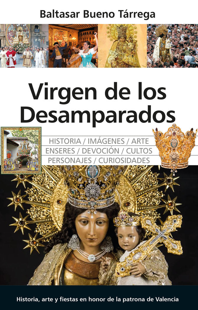 VIRGEN DE LOS DESAMPARADOS, de BUENO TARREGA | portada del libro