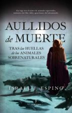 AULLIDOS DE MUERTE, de Israel J. Espino | portada del libro