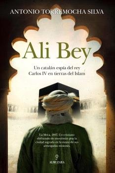 ALI BEY, de TORREMOCHA SILVA | portada del libro