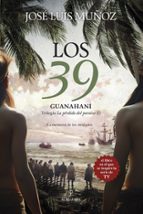 39, LOS. GUANAHANﾍ, de José Luis Muñoz | portada del libro