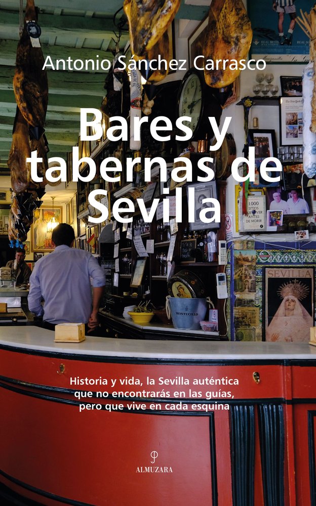 BARES Y TABERNAS DE SEVILLA, de SANCHEZ CARRASCO | portada del libro