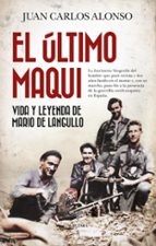 ﾚLTIMO MAQUI, EL, de Juan Carlos Alonso | portada del libro