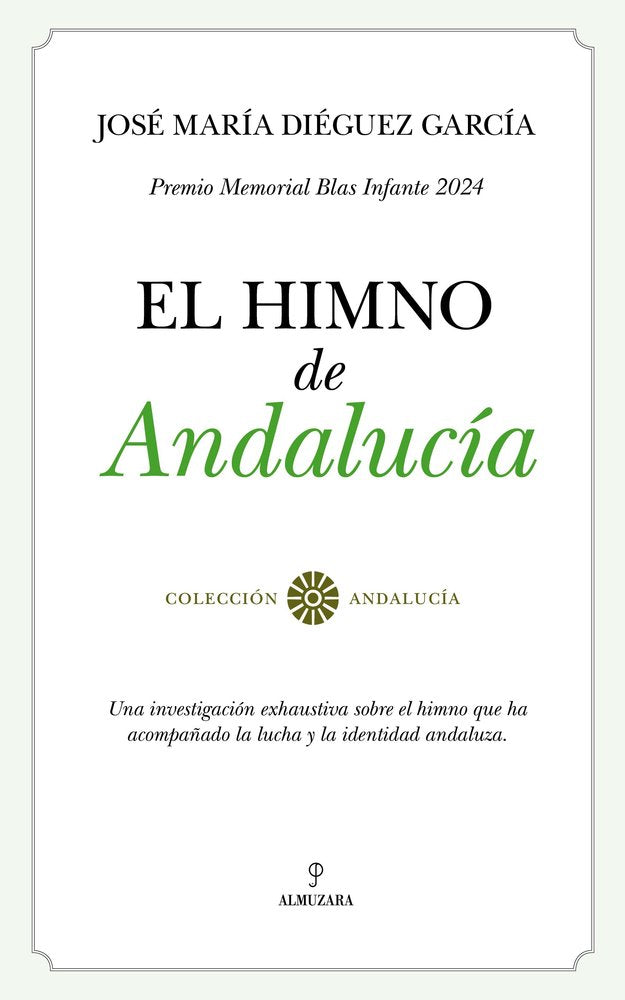 HIMNO DE ANDALUCﾍA, EL, de DIEGUEZ GARCIA | portada del libro