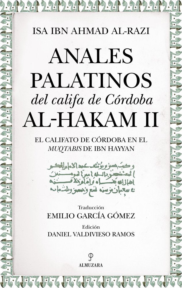 ANALES PALATINOS DEL CALIFA DE CﾓRDOBA AL-HAKAM II, de AL RAZI | portada del libro