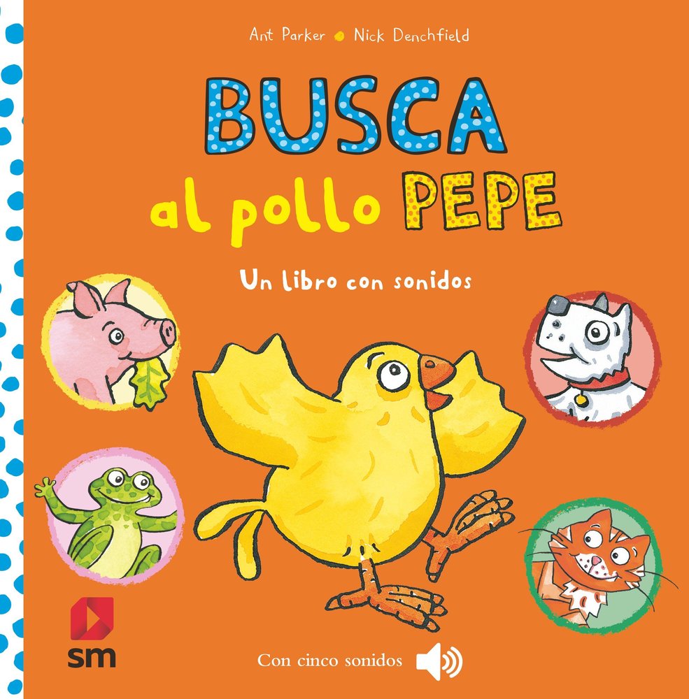 BUSCA AL POLLO PEPE, de DENCHFIELD, NICK | portada del libro