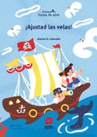 ¡Ajustad las velas! Premio Luna de Aire 2025, de JIMENA G. LABRADOR | portada del libro