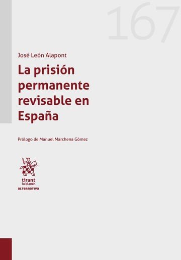 LA PRISION PERMANENTE REVISABLE EN ESPAÑA, de LEON ALAPONT | portada del libro