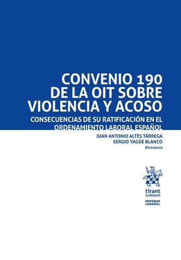 CONVENIO 190 DE LA OIT SOBRE VIOLENCIA Y ACOSO. CONSECUENCIA, de ALTES TARREGA | portada del libro