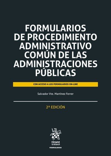 FORMULARIOS DE PROCEDIMIENTO ADMINISTRATIVO COMUN DE LAS ADMINIST, de MARTINEZ FERRER | portada del libro
