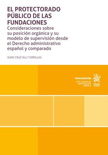 EL PROTECTORADO PUBLICO DE LAS FUNDACIONES. CONSIDERACIONES, de ALLI TURRILLAS | portada del libro