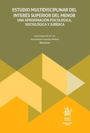 ESTUDIO MULTIDISCIPLINAR DEL INTERES SUPERIOR DEL MENOR. UNA, de LOPEZ DE LA CRUZ | portada del libro