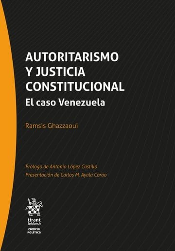 Autoritarismo y justicia constitucional. El caso Venezuela, de GHAZZAOUI | portada del libro