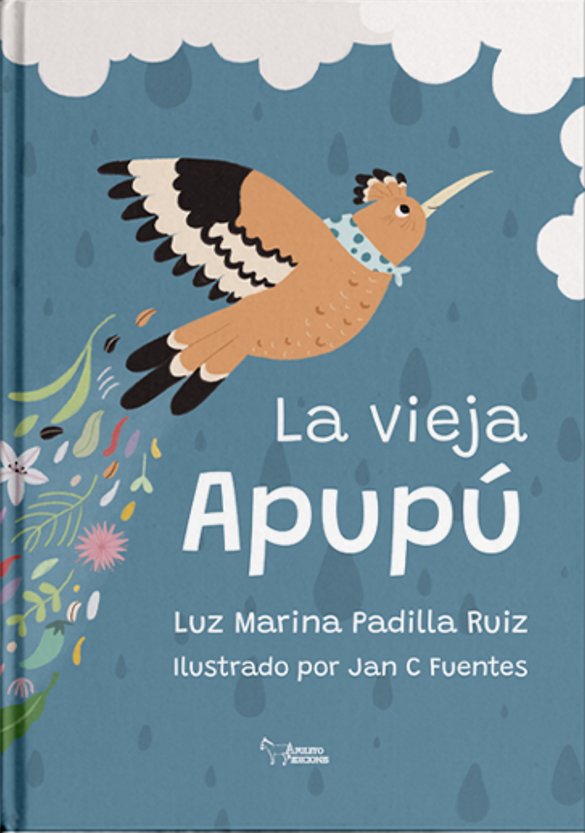 LA VIEJA APUPU, de PADILLA RUIZ, LUZ MARINA | portada del libro