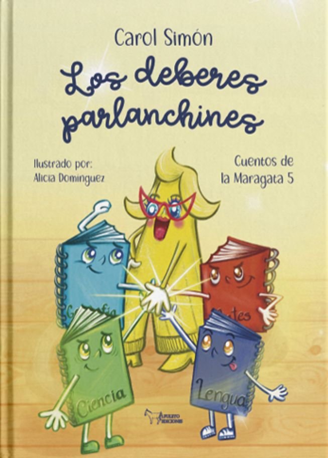 Los deberes parlanchines, de Simón, Carol | portada del libro