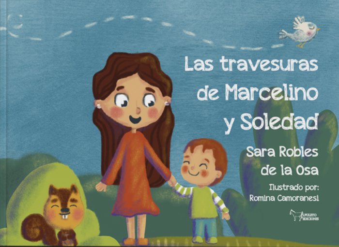 Las travesuras de Marcelino y Soledad, de ROBLES DE LA OSA, SARA | portada del libro