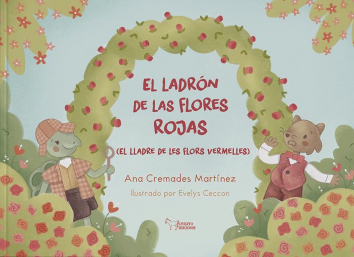 EL LADRON DE LAS FLORES ROJAS, de CREMADES MARTINEZ, ANA | portada del libro