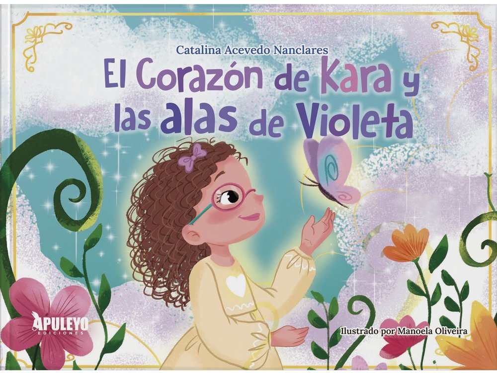 EL CORAZóN DE KARA Y LAS ALAS DE VIOLETA, de ACEVEDO NANCLARES, CATALINA | portada del libro