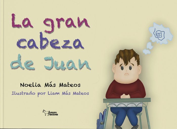 La gran cabeza de Juan, de Más Mateos, Noelia | portada del libro