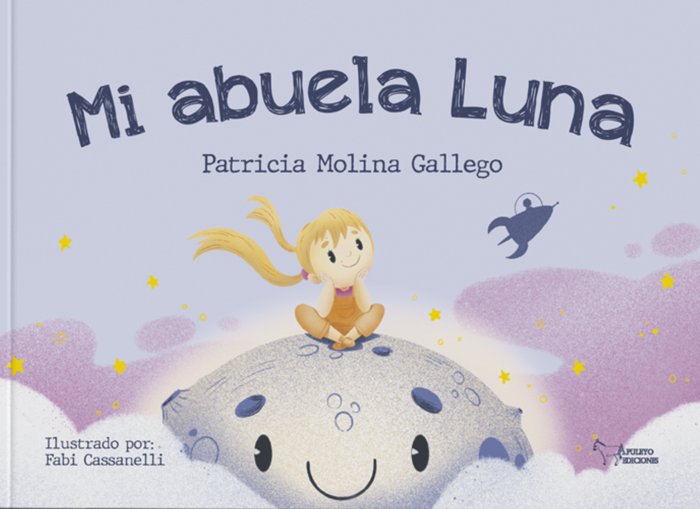 Mi abuela Luna, de Molina Gallego, Patricia | portada del libro