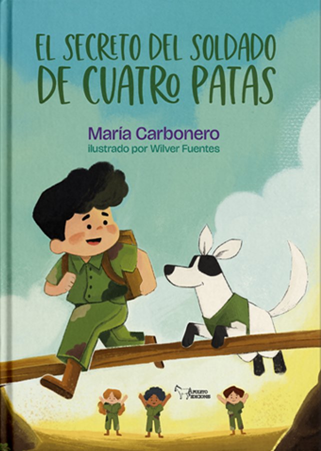 El secreto del soldado de las cuatro patas, de Cabezas Carbonero, María Auxiliadora | portada del libro