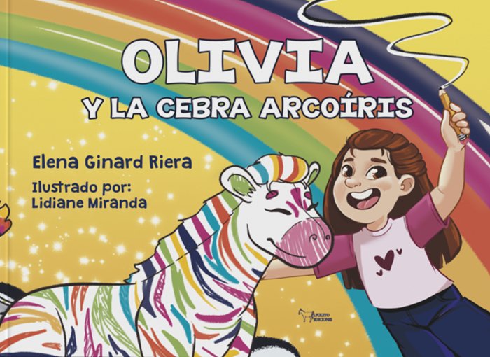 OLIVIA Y LA CEBRA ARCOIRIS, de GINARD RIERA, ELENA | portada del libro