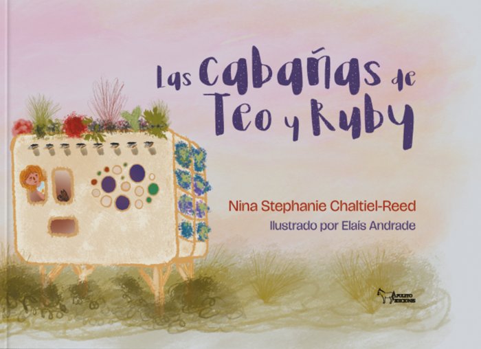 Las cabañas de Teo y Ruby, de Stephanie, Nina | portada del libro